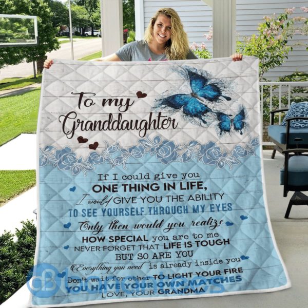 To My Granddaughter If I Could Give You One Thing In Life Blue Butterfly Blanket Quilt Product Photo