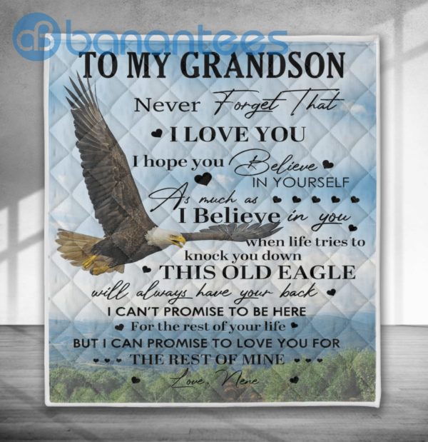 To My Grandson I Hope You Believe In Your Self Eagle Quilt Blanket Quilt Product Photo