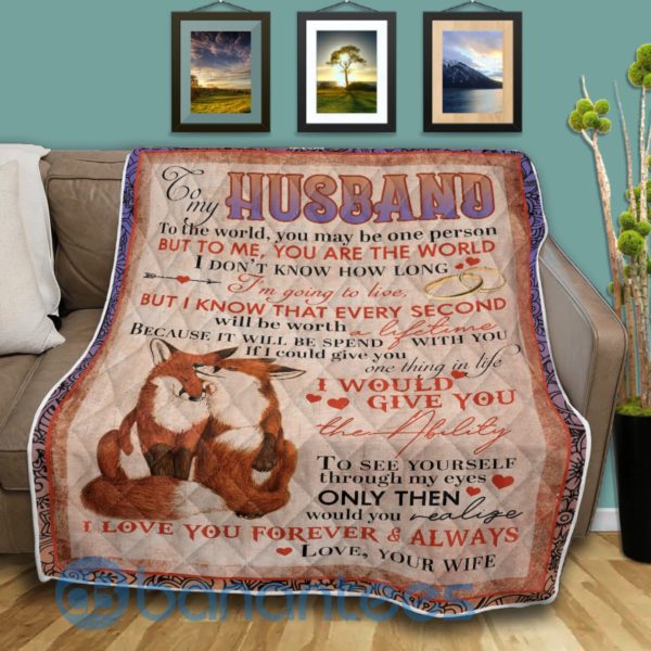 To My Husband Fox Lover Quilt Blanket Quilt Product Photo
