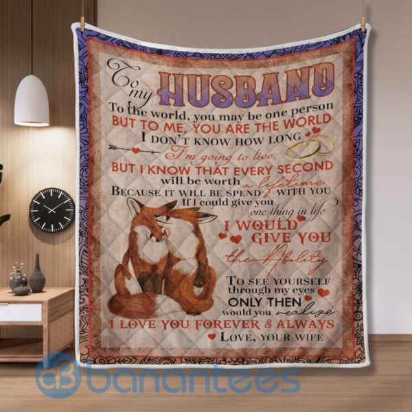 To My Husband Fox Lover Quilt Blanket Quilt Product Photo