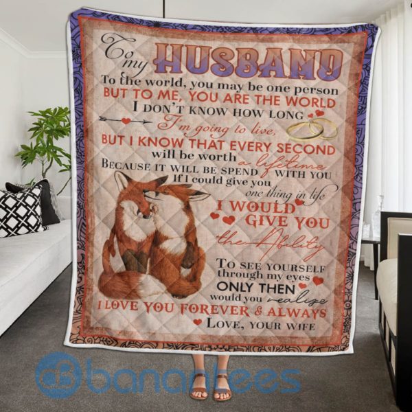 To My Husband Fox Lover Quilt Blanket Quilt Product Photo