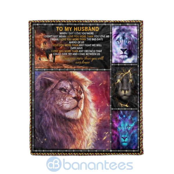 To My Husband When I Say I love You More Valentine Gift Fleece Lion Blanket Product Photo