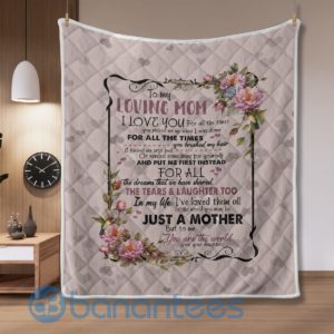 To My Loving Mom You Are The World Blanket Quilt Product Photo