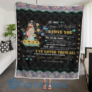 To My Loving Mother I Love You Blanket Quilt Product Photo