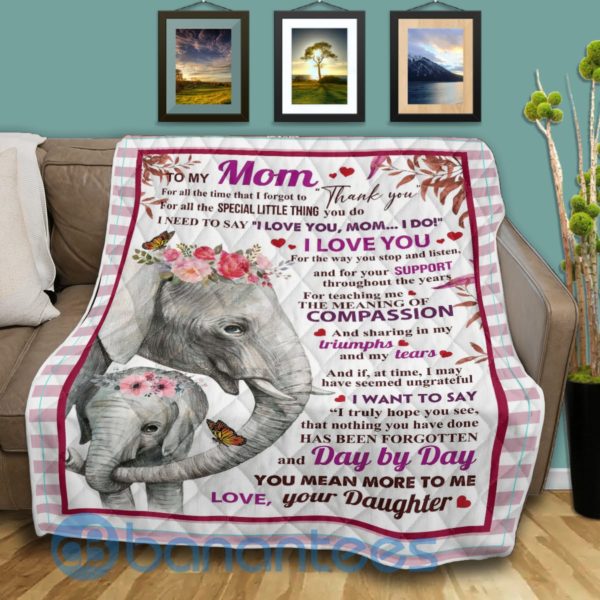 To My Mom Day By Day You Mean More To Me Quilt Blanket Quilt Product Photo