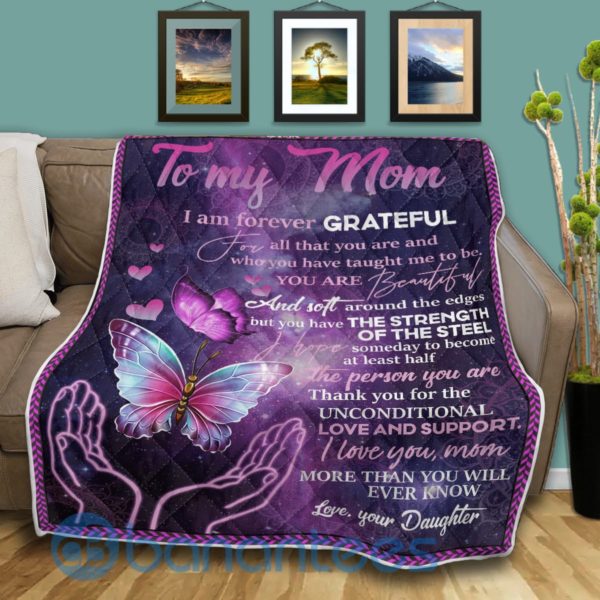 To My Mom From Daughter I Am Forever Grateful Butterfly Blanket Quilt Product Photo