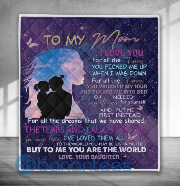 To My Mom From Daughter I Love You Blanket Quilt Product Photo