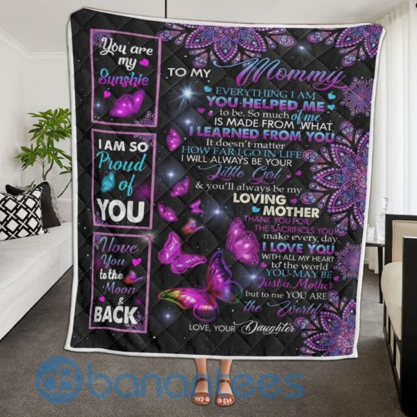To My Mom From Daughter, Butterfly, You Are My Sunshine Quilt Blanket Quilt Product Photo