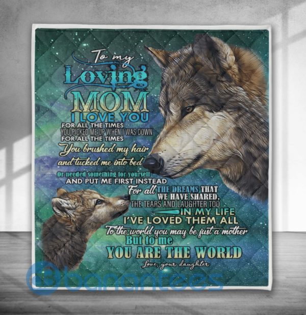 To My Mom From Daughter, Wolf, I Love You For All The Times Blanket Quilt Product Photo