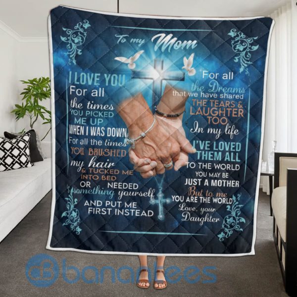 To My Mom I Love You For All The Times Blanket Quilt Product Photo