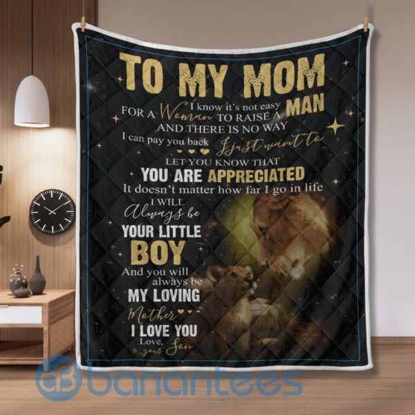 To My Mom I Will Always Be Your Little Boy Lion Blanket Quilt Product Photo