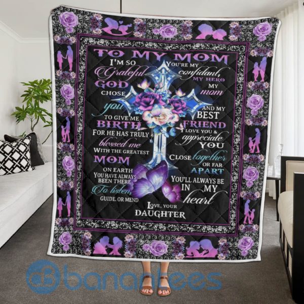 To My Mom Love, Your Daughter Blanket Quilt Product Photo