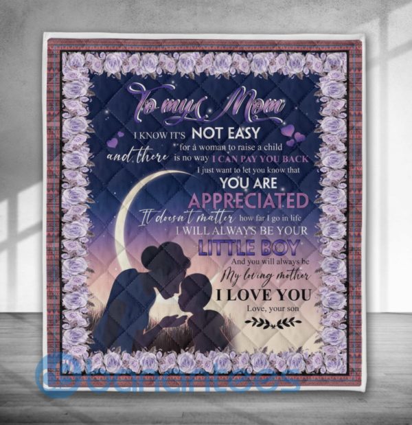 To My Mom Not Easy For A Woman To Raise A Child Design Quilt Blanket Product Photo