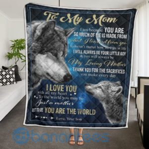 To My Mom You Are The World Wolf Blanket Quilt Product Photo