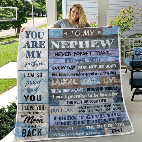 To My Nephew Never Forget That Quilt Blanket Product Photo