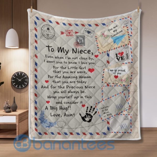 To My Niece Even When I'm Not Close By Quilt Blanket Product Photo