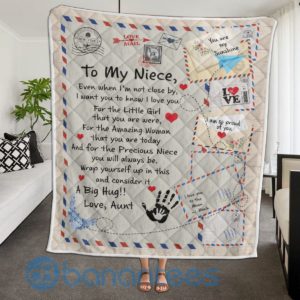 To My Niece Even When I'm Not Close By Quilt Blanket Product Photo