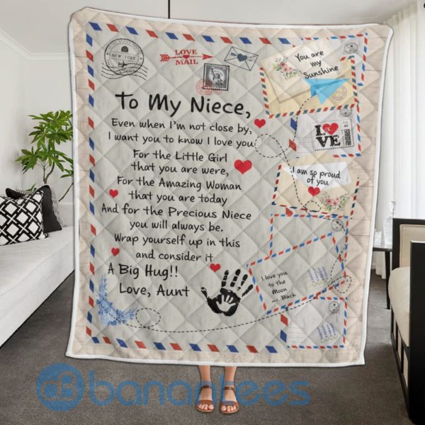 To My Niece Even When I'm Not Close By Quilt Blanket Product Photo