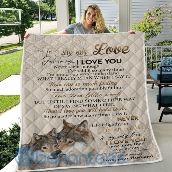 To My Only Love Just To Say I Love You Wolf Quilt Blanket Product Photo