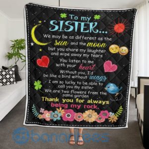 To My Sister Thank You For Always Being My Rock Blanket Quilt Product Photo