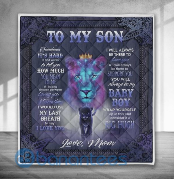To My Son From Mom Sometimes It s Hard To Find Words Lion Quilt Blanket Product Photo