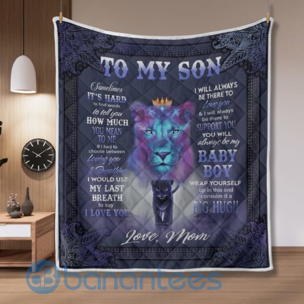 To My Son From Mom Sometimes It s Hard To Find Words Lion Quilt Blanket Product Photo