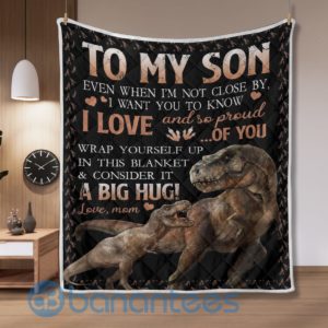 To My Son I Love And So Pround Of You Dinosaur Quilt Blanket Product Photo