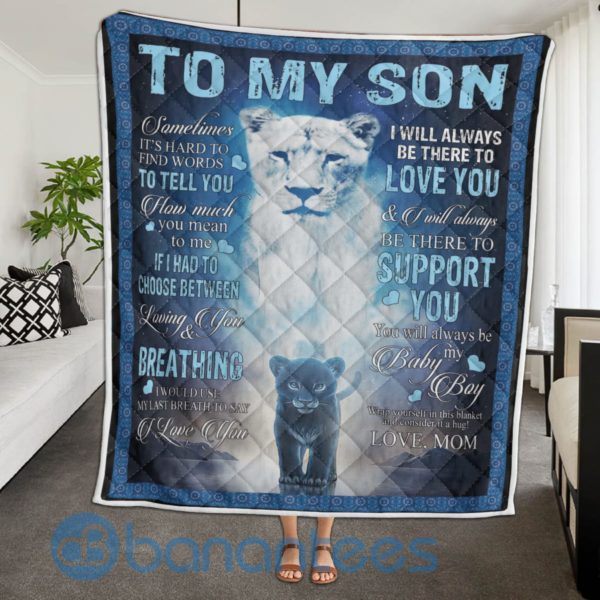 To My Son I Will Always Be There to Support You, Mom Lion Quilt Blanket Product Photo