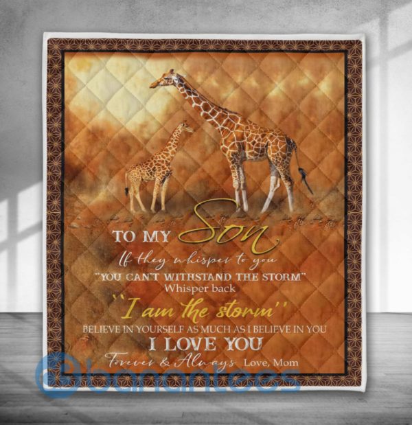 To My Son If They Whissper To You Giraffe Quilt Blanket Product Photo