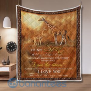 To My Son If They Whissper To You Giraffe Quilt Blanket Product Photo