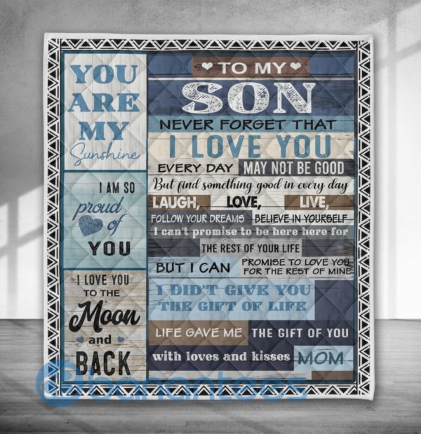 To My Son Letter Gift From Mom Love You Quilt Blanket Product Photo