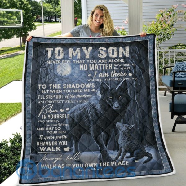 To My Son Never Feel That You Are Alone Black Wolf Quilt Blanket Product Photo