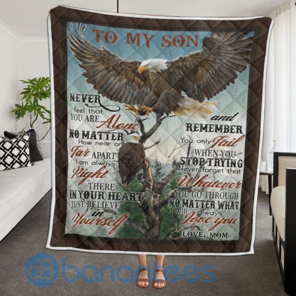 To My Son Never Feel That You Are Alone Eagle Quilt Blanket Product Photo