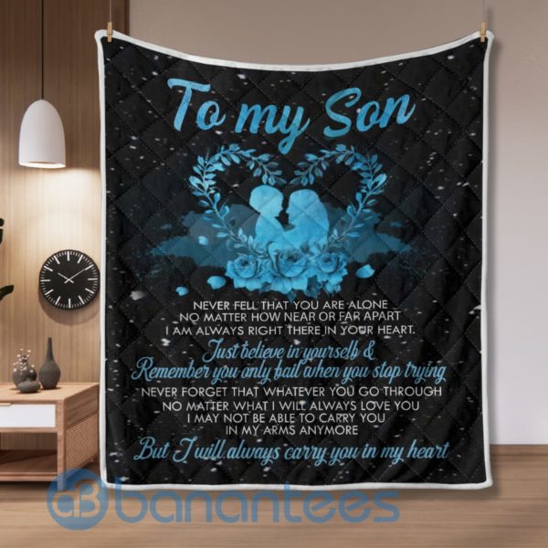 To My Son Never Feel That You Are Alone Quilt Blanket Product Photo