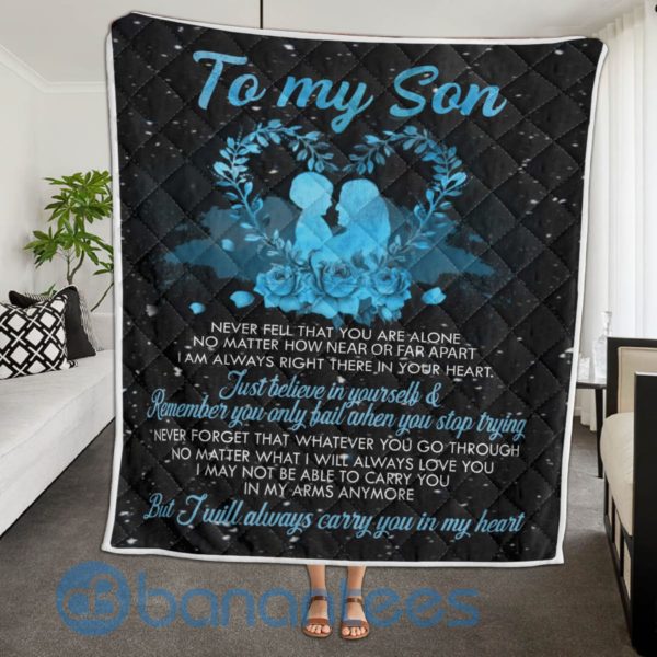 To My Son Never Feel That You Are Alone Quilt Blanket Product Photo