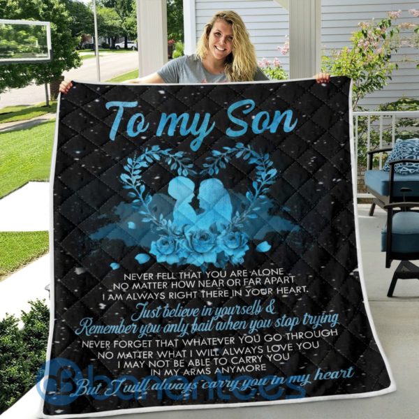 To My Son Never Feel That You Are Alone Quilt Blanket Product Photo