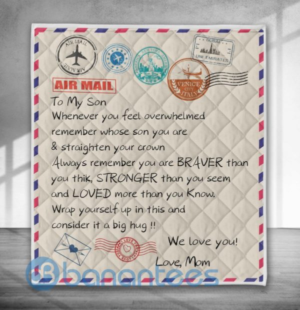 To My Son Whenever You Feel Overwhelmed Atamp Posstal Airmail Quilt Blanket Product Photo