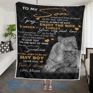 To My Son You Will Always Be My Baby Boy Lion Quilt Blanket Product Photo