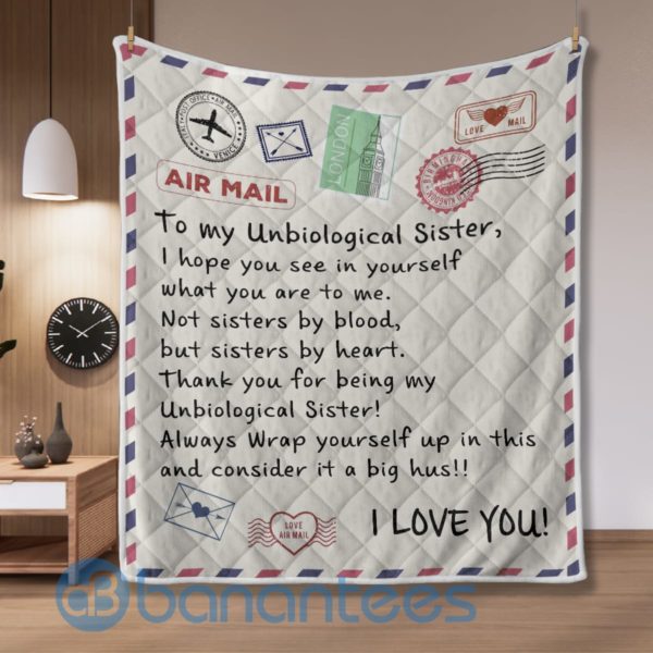 To My UnBiological Sisster Airmail Quilt Blanket Product Photo