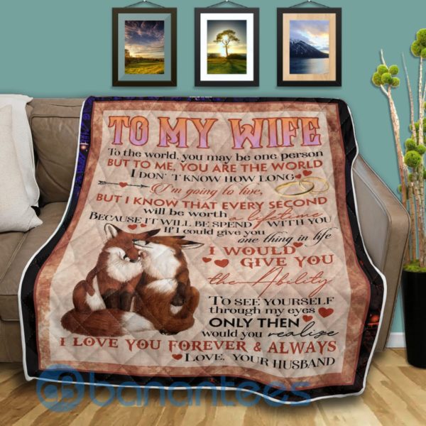To My Wife But I Know That Every Second Quilt Blanket Product Photo