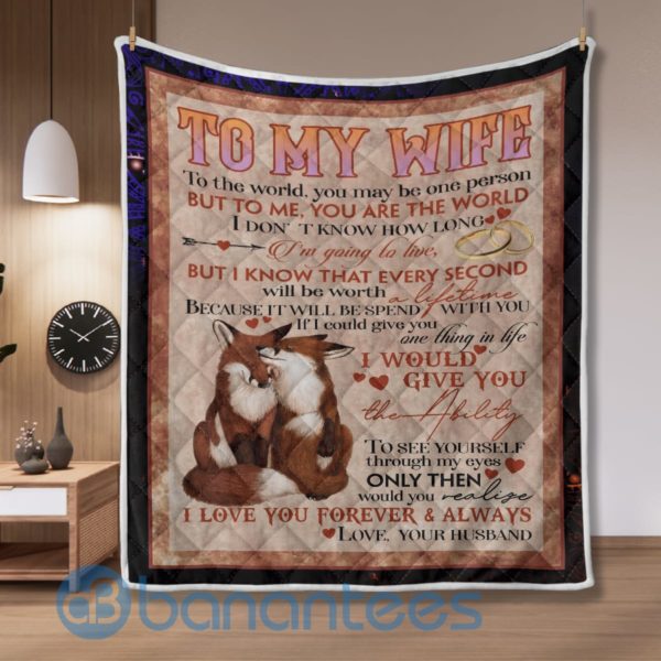 To My Wife But I Know That Every Second Quilt Blanket Product Photo