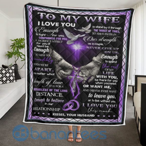 To My Wife Enough Quilt Blanket Product Photo