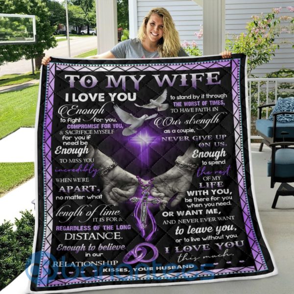 To My Wife Enough Quilt Blanket Product Photo