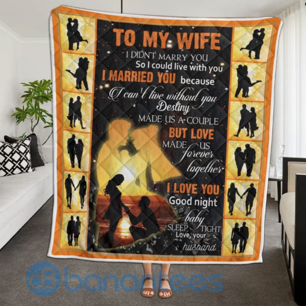 To My Wife I Married You Quilt Blanket Product Photo