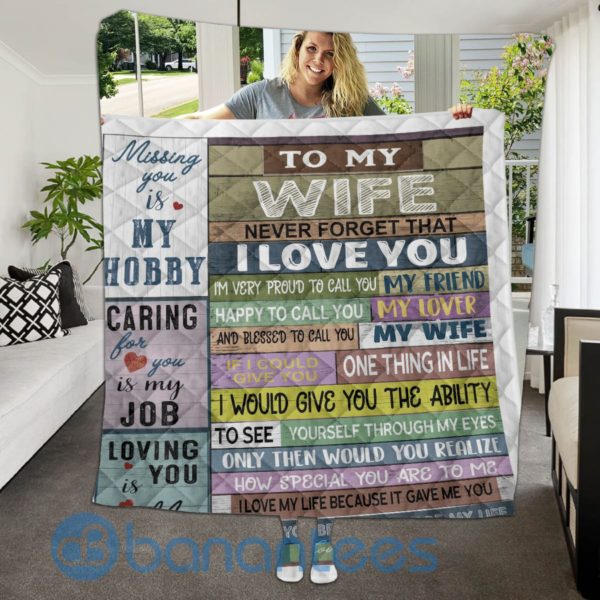To my Wife Never Forget That Special Design Quilt Blanket Product Photo