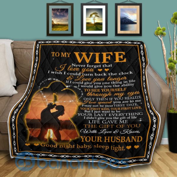 To My Wife Never Forget That I Love You Quilt Blanket Product Photo