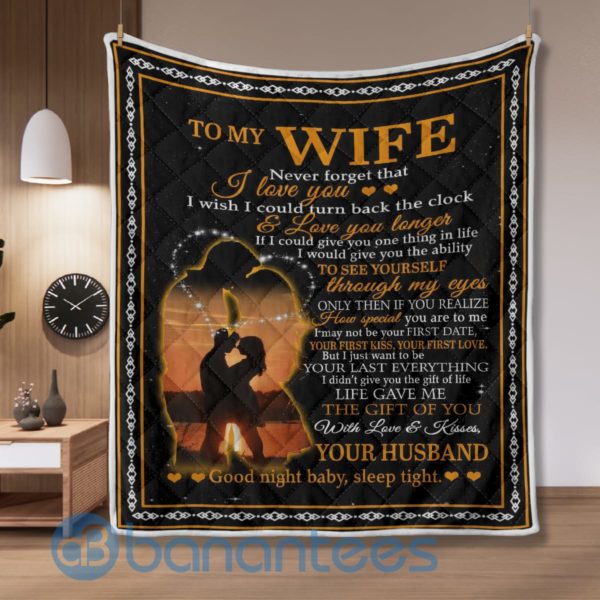 To My Wife Never Forget That I Love You Quilt Blanket Product Photo