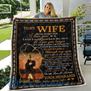 To My Wife Never Forget That I Love You Quilt Blanket Product Photo