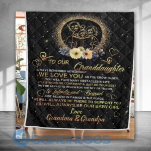 To Ourr Granddaughter Always Remember How Much We Love You Special Design Quilt Blanket Product Photo