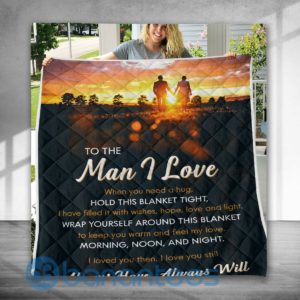 To The Man I Love Special Design Quilt Blanket Product Photo